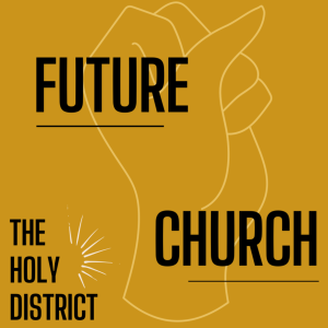 Future Church: Week 1 - Gilbert