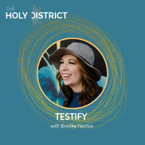 Testify! with Brooke Norton