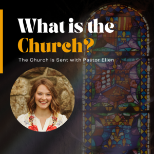 What is the Church? Sent.