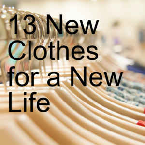 13  New Clothes For a New Life | Ephesians 4:25-32