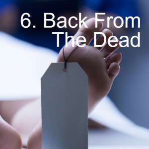 6. Back From the Dead | Ephesians 2:1-10