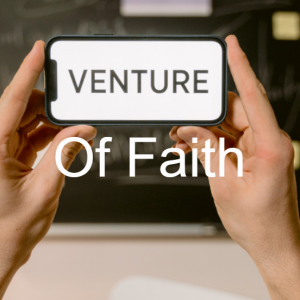 Genesis 12 | Venture of Faith