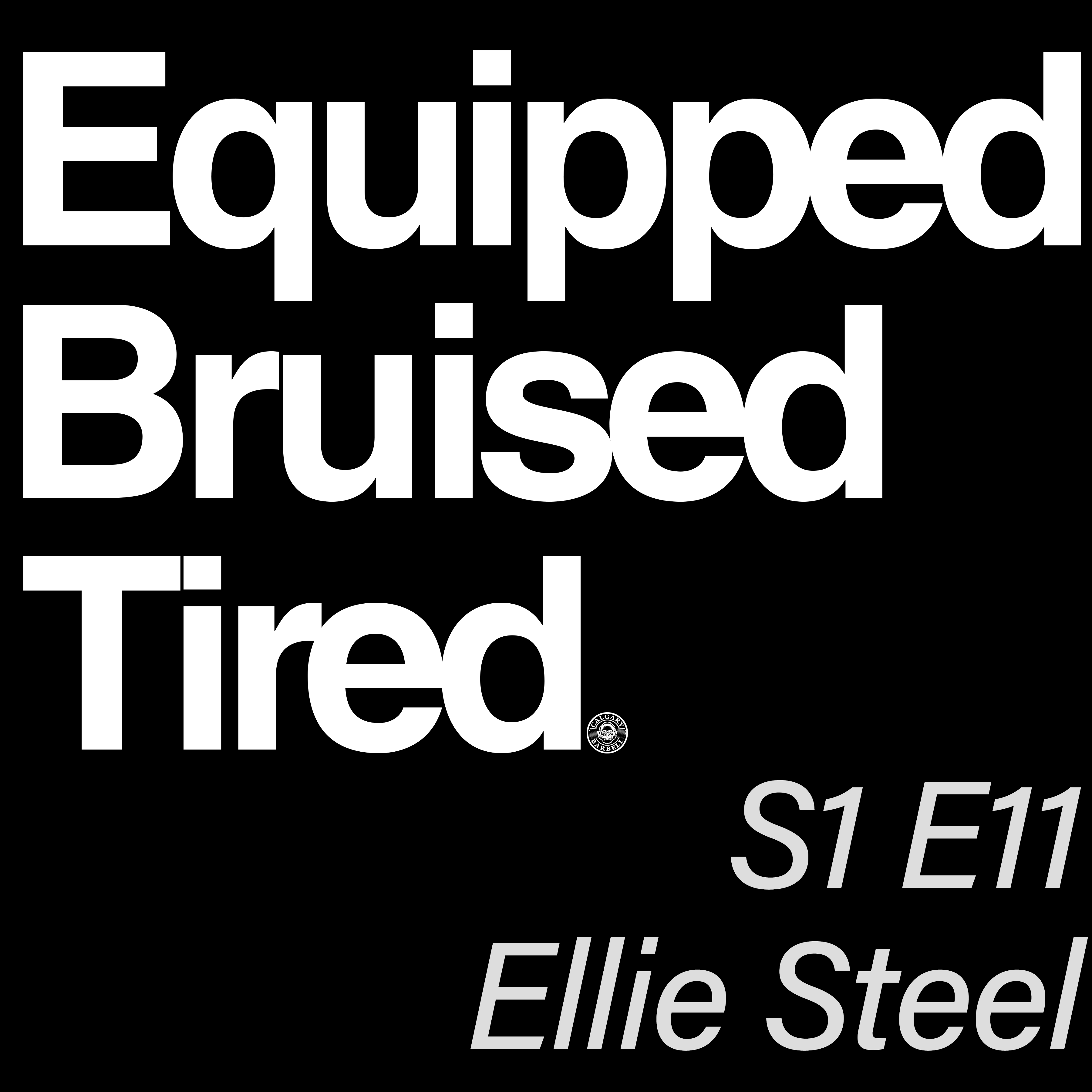 Equipped Bruised Tired Podcast