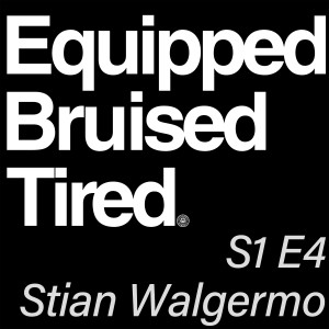 S1 E4 - Stian Walgermo