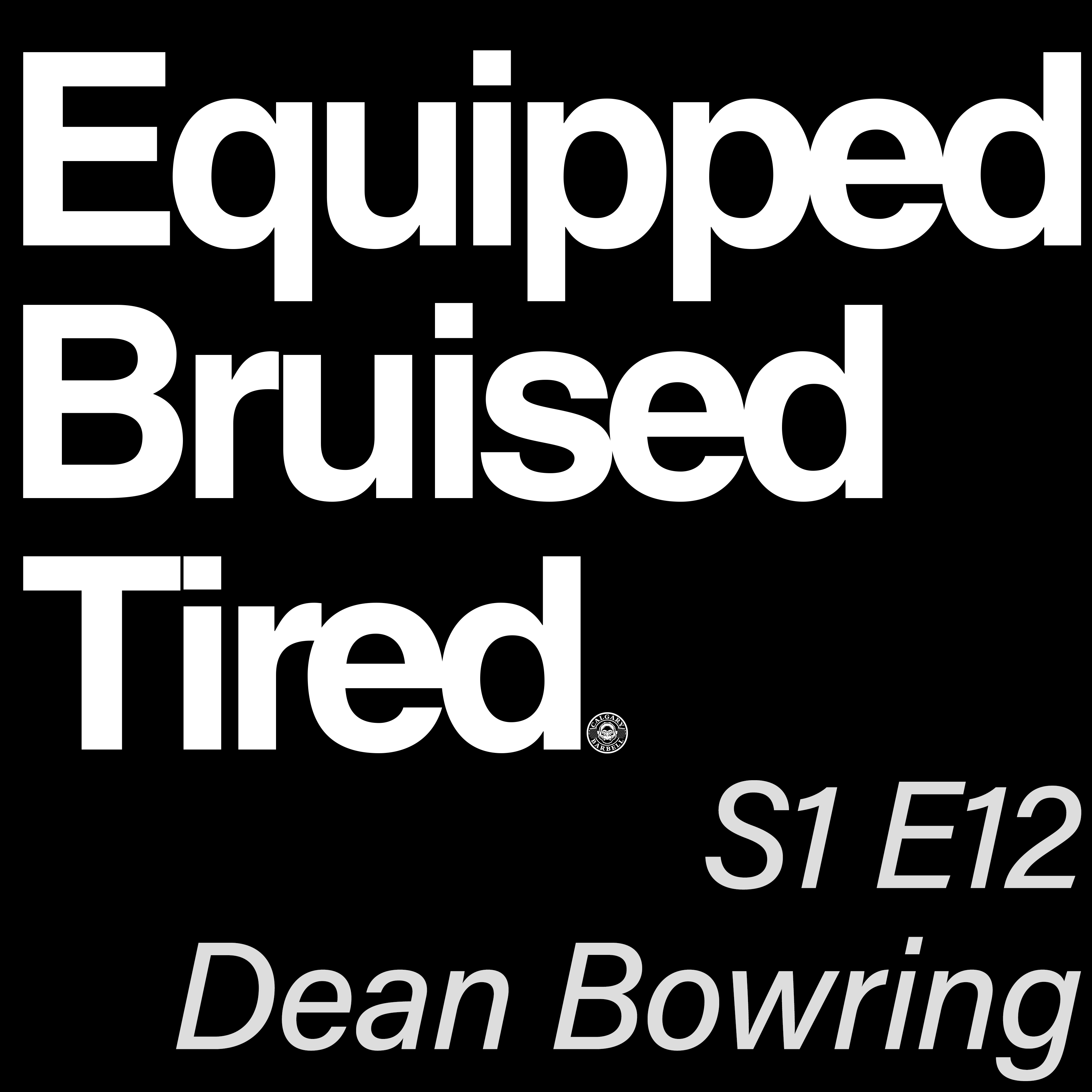 Equipped Bruised Tired Podcast