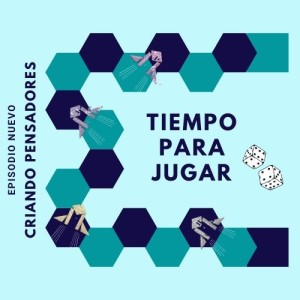 E12: Es Tiempo para Jugar