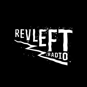 45 - Approaching Organizing and Spirituality w/ Rev Left Radio