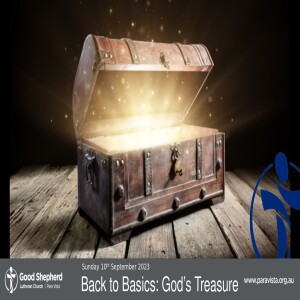 Back to Basics: God’s Treasure (Video)