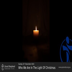 Who We Are in the Light of Christmas (Video)