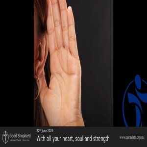 With all your Heart, Soul and Strength (Video)