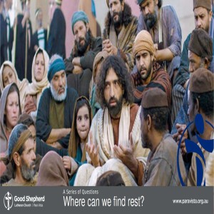 Where can we find rest? (Video)
