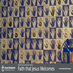 Faith that Jesus Welcomes (Video)