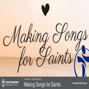 Making Songs for Saints (Video)
