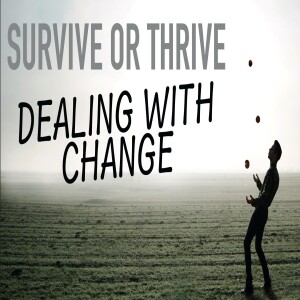 Survive or Thrive: Dealing with Change Video)