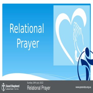 Relational Prayer (Video)