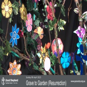 Grave to Garden - Resurrection Sunday (Video)