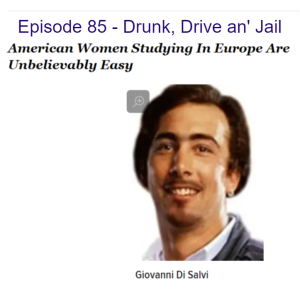 Episode 85 - Drunk, Drive an’ Jail