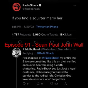 Episode 91 - Sean Paul John Wall