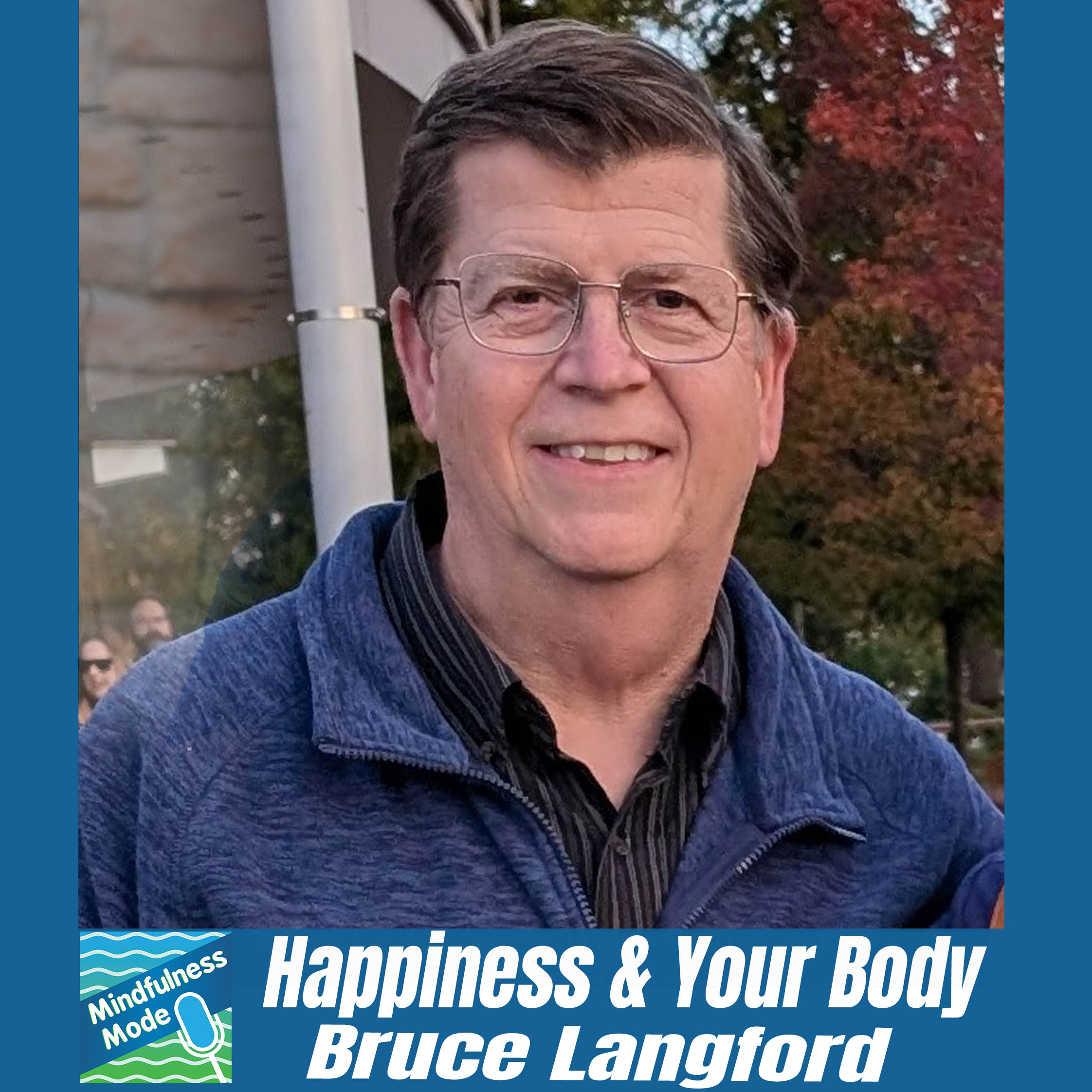 Happiness and Your Body