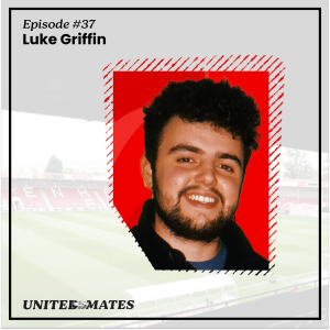 Episode 37 - Luke Griffin