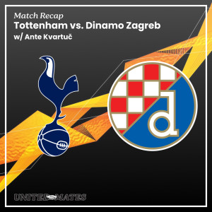 Match Recap - Tottenham vs Dinamo Zagreb