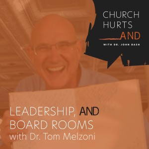 Leadership and Board Rooms with Tom Melzoni