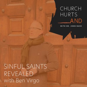 Sinner Saints Revealed with Ben Virgo