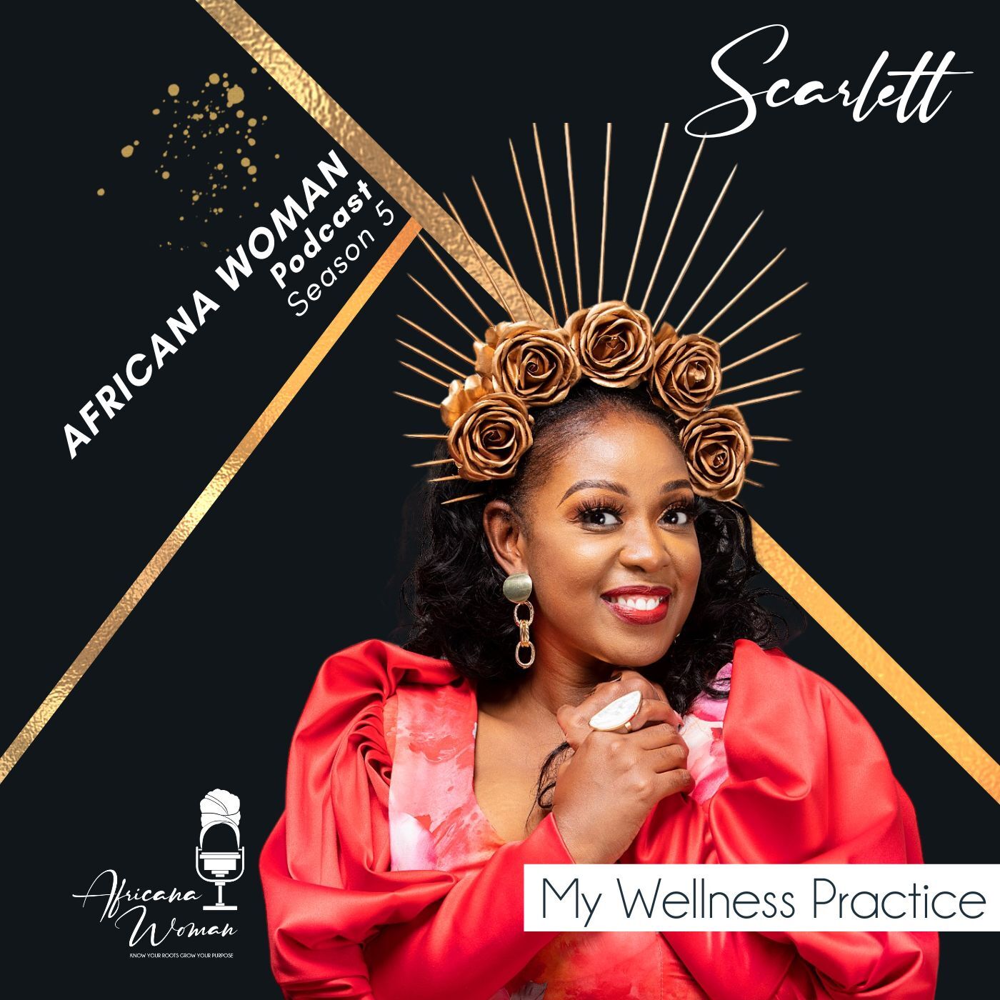 Ep.131 My Wellness Practice with Scarlett Zambia's Diamond