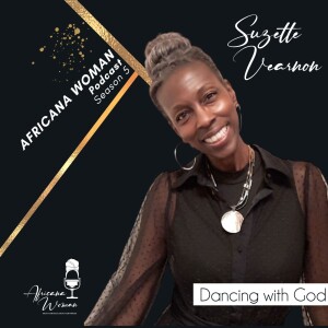 Ep.119 - Dancing with God with Suzette Vearnon