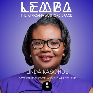 LEMBA: The Africana Authors Space - Linda Kasonde