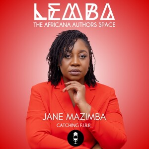 LEMBA: The Africana Authors Space - Jane Mazimba