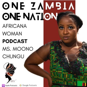 Ep.40 The Routes of Tribalism in Zambia with Moono Chungu