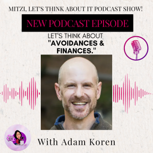LTA "Avoidances & Finances." W/SG Adam Koren