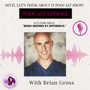 LTA "Being Inspired By Difference." W/SG Brian Gross