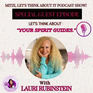 LTA "Your Spirit Guides." W/SG Lauri Rubinstein