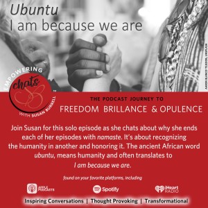 Ubuntu - I Am Because We Are