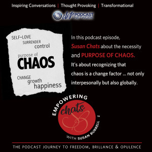 The Purpose of Chaos