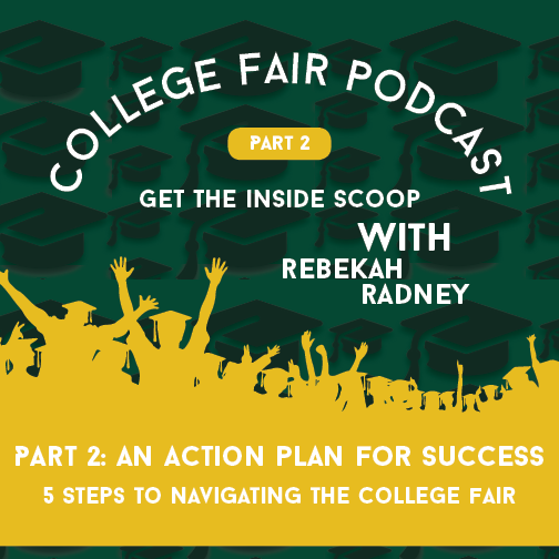 College Fair: an Action Plan for Success, featuring Rebekah Radney, Director of College Advising