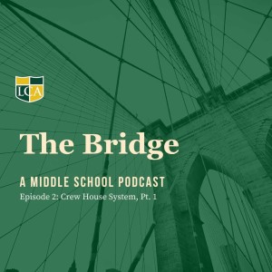 The Bridge: Crew House System, Pt. 1