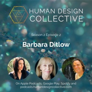 Barbara Ditlow on her studies with Ra, Eckhart Tolle, gurus and cults, and the Projector experience