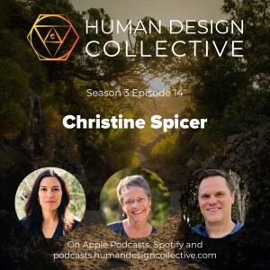 Christine Spicer on deconditioning, teaching in aura, definition and undefined centers, and more