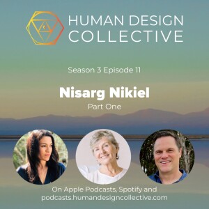 Nisarg Nikiel on her initiation into Human Design, Reflector retreats, and the importance of space and one's own frequency. (Part 1)