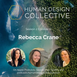 Rebecca Crane on transpersonal counseling, astrology, Human Design, deconditioning support and living closer to nature