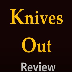 MLTV #07: Knives Out-Review (+ Spoiler)