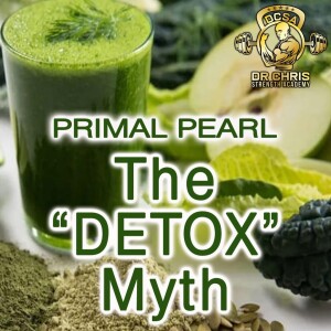 Primal Pearl - The Detox Myth