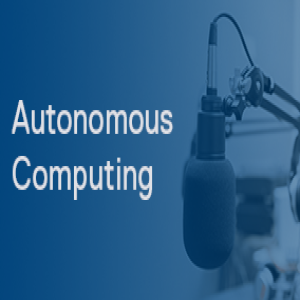 Discover the Power of Autonomous Computing