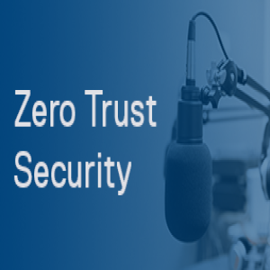 Build confidence with Zero Trust Security