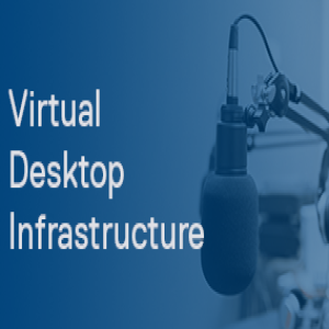 Virtual Desktop Infrastructure: Powering the Anywhere, Anytime Workplace