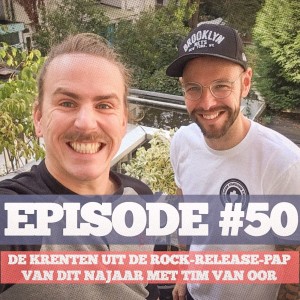 50 - #50: De krenten uit de rockpap volgens Tim van OOR