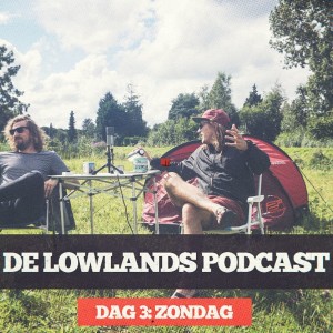 De Lowlands Podcast: Dag 3